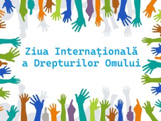 Ziua Internaționala a Drepturilor Omului..